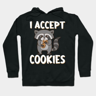 Raccoon with biscuits and saying. I accept cookies. Hoodie